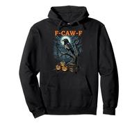 F-Caw-F Divertente Corvo Divertente Adulto Umorismo Halloween f caw f Felpa con Cappuccio
