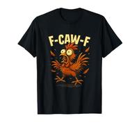F-CAW-F Ein Humor Foller Schrei eines komischen Huhns Maglietta