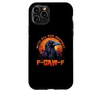 F-CAW-F Funny Inappropriate Adult Humor Rude Halloween Custodia per iPhone 11 Pro
