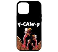 F-CAW-F Turchia Famiglia Divertente Meme del Ringraziamento Custodia per iPhone 12 Pro Max