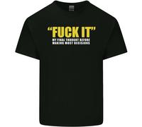 F#CK IT La Mia Ultima Idea Divertente Offensiva Uomo Cotone T-Shirt Tee Top