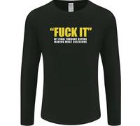 F#CK It La Mia Ultima Riflessione Divertente Offensiva Uomo Manica Lunga T-Shirt