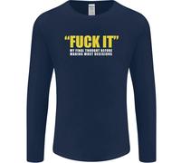 F#CK It La Mia Ultima Riflessione Divertente Offensiva Uomo Manica Lunga T-Shirt