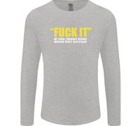 F#CK It La Mia Ultima Riflessione Divertente Offensiva Uomo Manica Lunga T-Shirt
