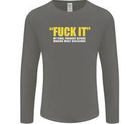 F#CK It La Mia Ultima Riflessione Divertente Offensiva Uomo Manica Lunga T-Shirt