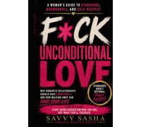 F*ck Unconditional Love: Why Romantic Relationships Should Have Conditions