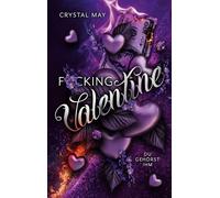 F*cking Valentine: A Dark Valentine's Day Romance