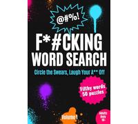 F*#CKING WORD SEARCH: Circle the Swears, Laugh Your A** Off