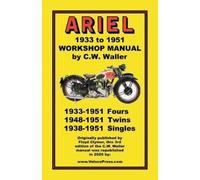 F. Clymer C. Waller Ariel Motorcycles Workshop Manual 1933-1951 (Tascabile)
