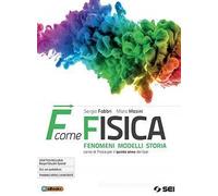 F COME FISICA PER IL QUINTO ANNO - (9788805076673) + Materiali didattici - Rebillo