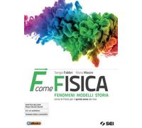F come fisica. Per il quinto anno dei Licei. Con ebook. Con espansione online (Vol. 2)