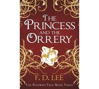 F D Lee The Princess And The Orrery (Tascabile) Pathways Tree