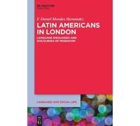 F. Daniel Morales Hernández Latin Americans in London (Copertina rigida)
