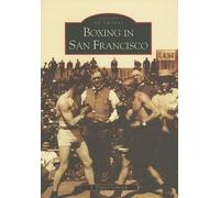 F. Daniel Somrack Boxing in San Francisco (Tascabile) Images of America