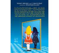 F. David Peat John P. Briggs, Phd And F. David Pea Looking-Glass Un (Tascabile)