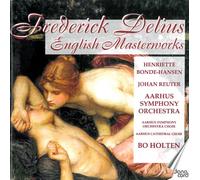 F. Delius - English Masterworks