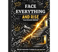 F.E.A.R - Face Everything And Rise: Teen Growth Journey