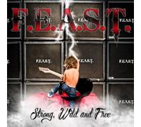 F.E.A.S.T. - Strong, Wild and Free