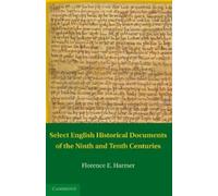 F. E. Harmer Select English Historical Documents of the Ninth and Te (Tascabile)