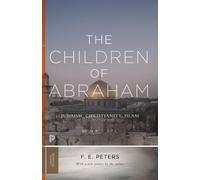 F. E. Peters The Children of Abraham (Tascabile) Princeton Classics