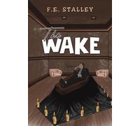 F.E. Stalley The Wake (Tascabile)