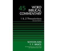 F. F. Bruce Dr. Seyoon Kim 1 and 2 Thessalonians, Volume 45 (Copertina rigida)