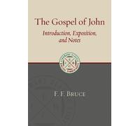F. F. Bruce Gospel of John (Tascabile) Eerdmans Classic Biblical Commentaries