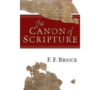 F. F. Bruce The Canon of Scripture (Tascabile)
