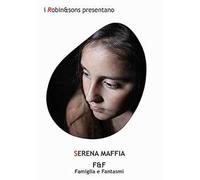 F&f famiglia e fantasmi