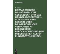 F Fidler Leitfaden Durch Das Bürgerliche Gesetzbuch Und Das H (Copertina rigida)