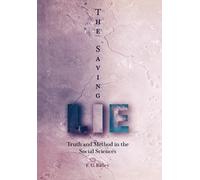 F. G. Bailey The Saving Lie (Copertina rigida)