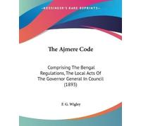 F G Wigley The Ajmere Code (Tascabile)