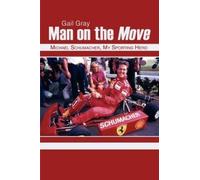 F. Gail Gray Man on the Move (Tascabile)