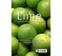 F García-Sánchez The Lime (Copertina rigida) Botany, Production and Uses