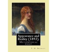 F H Bradley Appearance and Reality (1893). By (Tascabile)