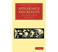 F. H. Bradley Appearance and Reality (Tascabile)