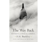 F. H. Buckley The Way Back (Tascabile)