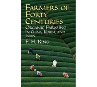 F H King Farmers of Forty Centuries (Tascabile)