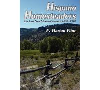 F Harlan Flint Hispano Homesteaders (Tascabile)