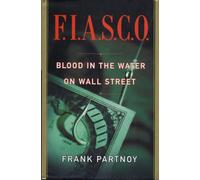 F.I.A.S.C.O: Blood in the Water on Wall Street