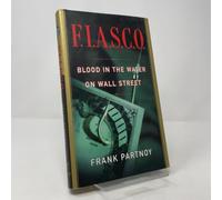 F.I.A.S.C.O: Blood in the Water on Wall Street