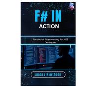 F# in Action: Functional Programming for .NET Developers
