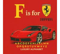 F is for Ferrari: A Luxury Watch Alphabet