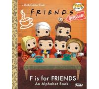 F Is for Friends: An Alphabet Book