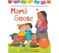 F. Isabel Campoy Alma Flor Ada Mamá Goose (Copertina rigida)