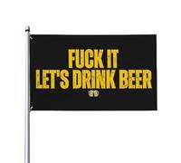 F It Let'S Drink Beer Flag 3x5 F Uck It Let'S Drink Beer Flag 3x5 Ft Banner decorativo per esterni Bandiera standard da appendere all'esterno per cartello da giardino Giardino Prato Vacanze