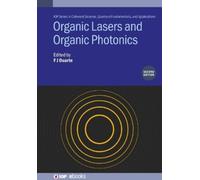 F J Duarte Organic Lasers and Organic Photonics (Second Editi (Copertina rigida)