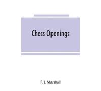 F J Marshall Chess openings (Tascabile)