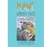 F John McLaughlin Maine Lobster Tales (Tascabile)