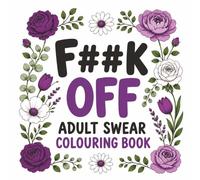 F##K ME, Adult Swear Word Coloring Book